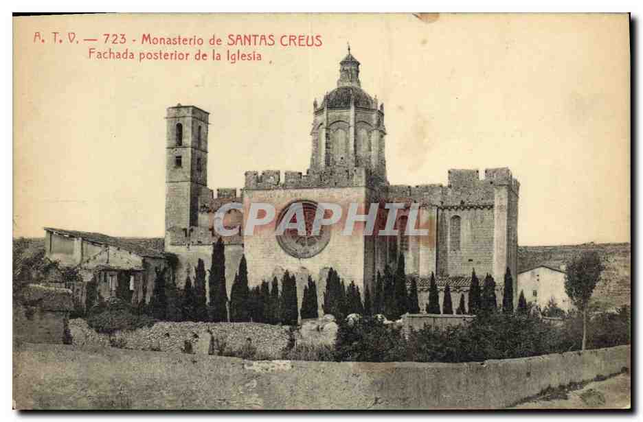 CPA Monasterio de Santas Creus Fachada posterio de la Iglesia 