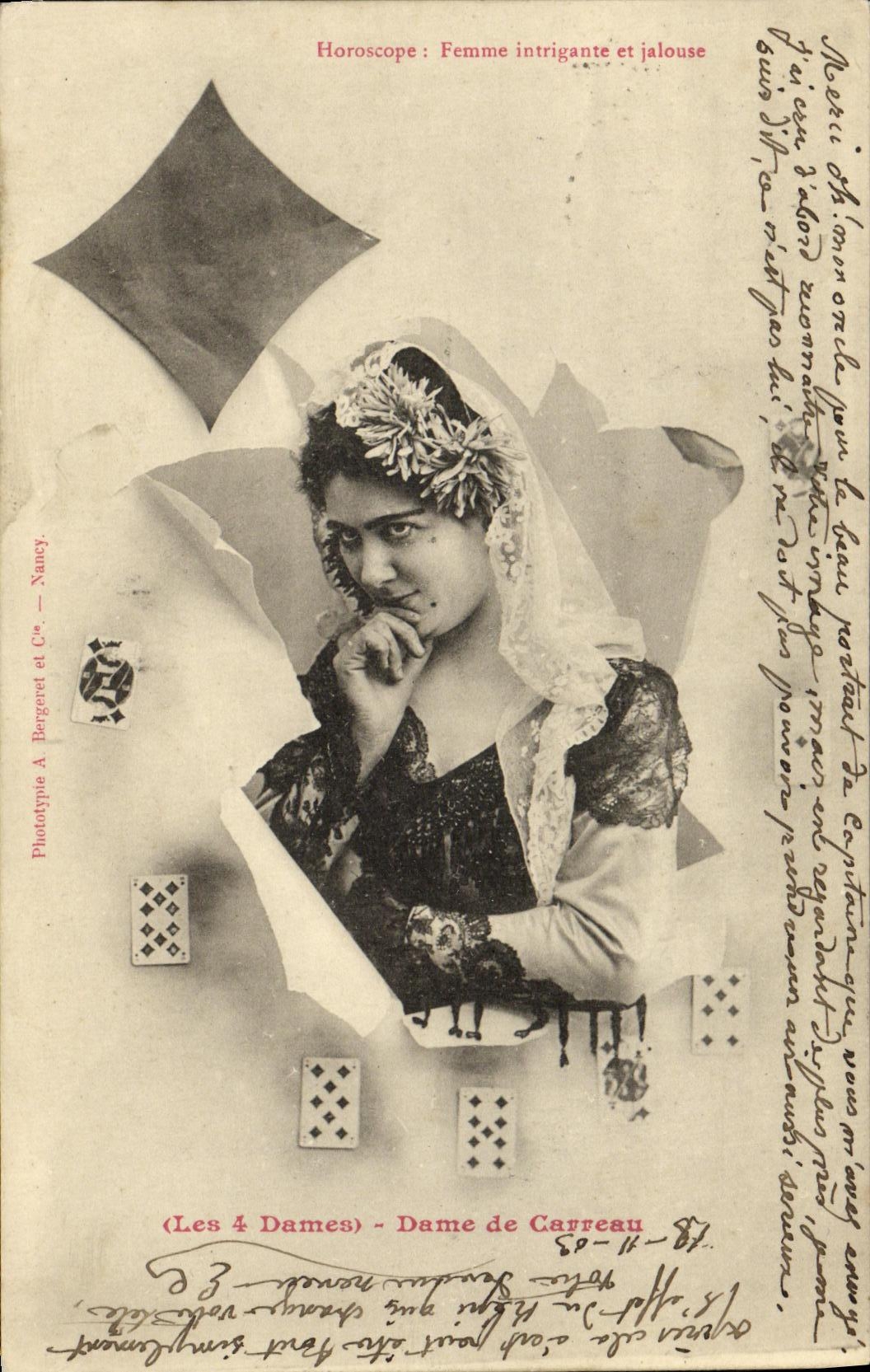 Horoscope : Femme intrigante et jalouse — (Les 4 Dames) - Dame de Carreau — Phototype A. Bergeret et Cie — Nancy