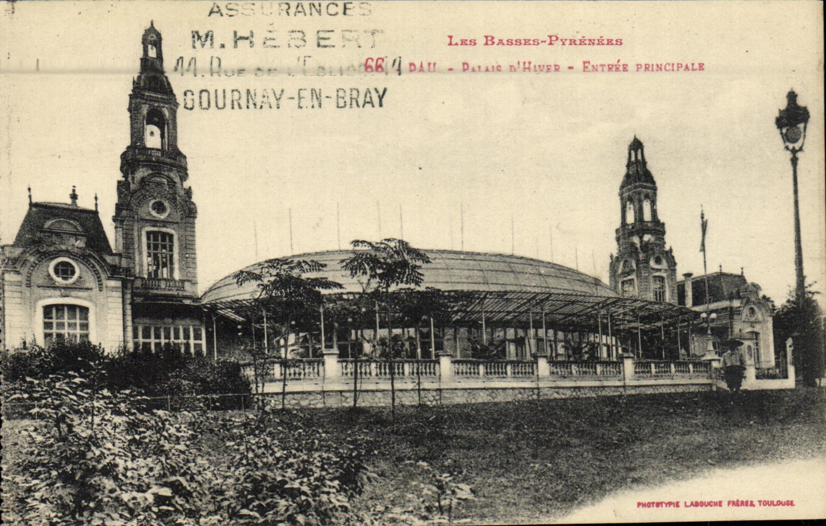 Les Basses-Pyrénées - Palais d'Hiver - Entrée principale — M. Hébert, Gournay-en-Bray