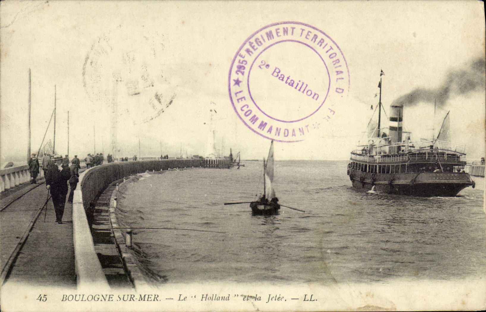 Boulogne-sur-Mer — Le « Holland » et la Jetée — LL. — 2e Bataillon 295e Régiment Territorial