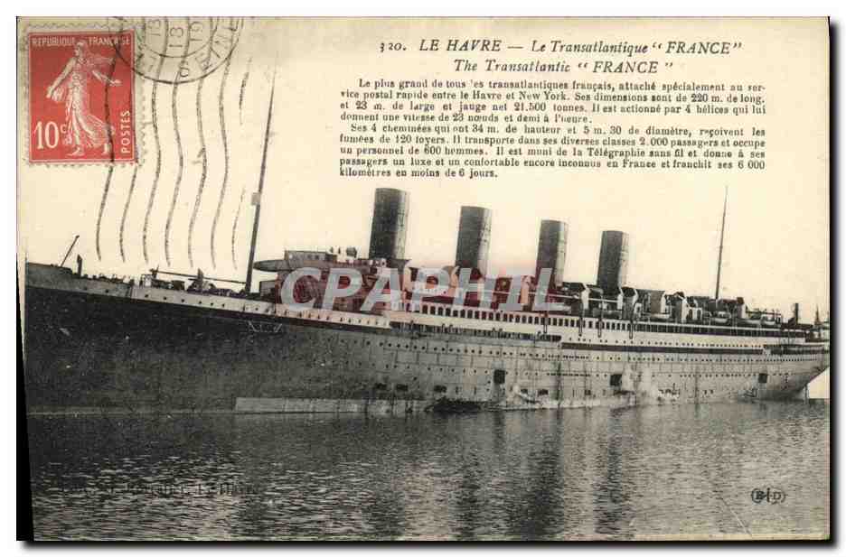 Le Havre — Le Transatlantique "France" — IMP. LE DELEY, PARIS