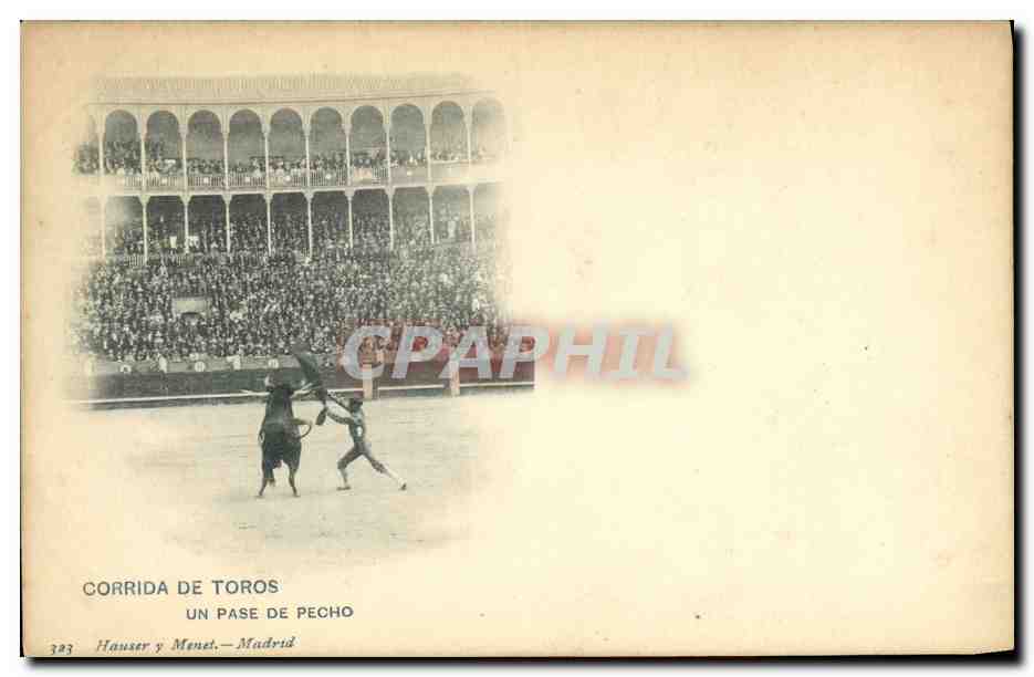 Corrida de Toros — Un Pase de Pecho — Hauser y Menet, Madrid, n° 383