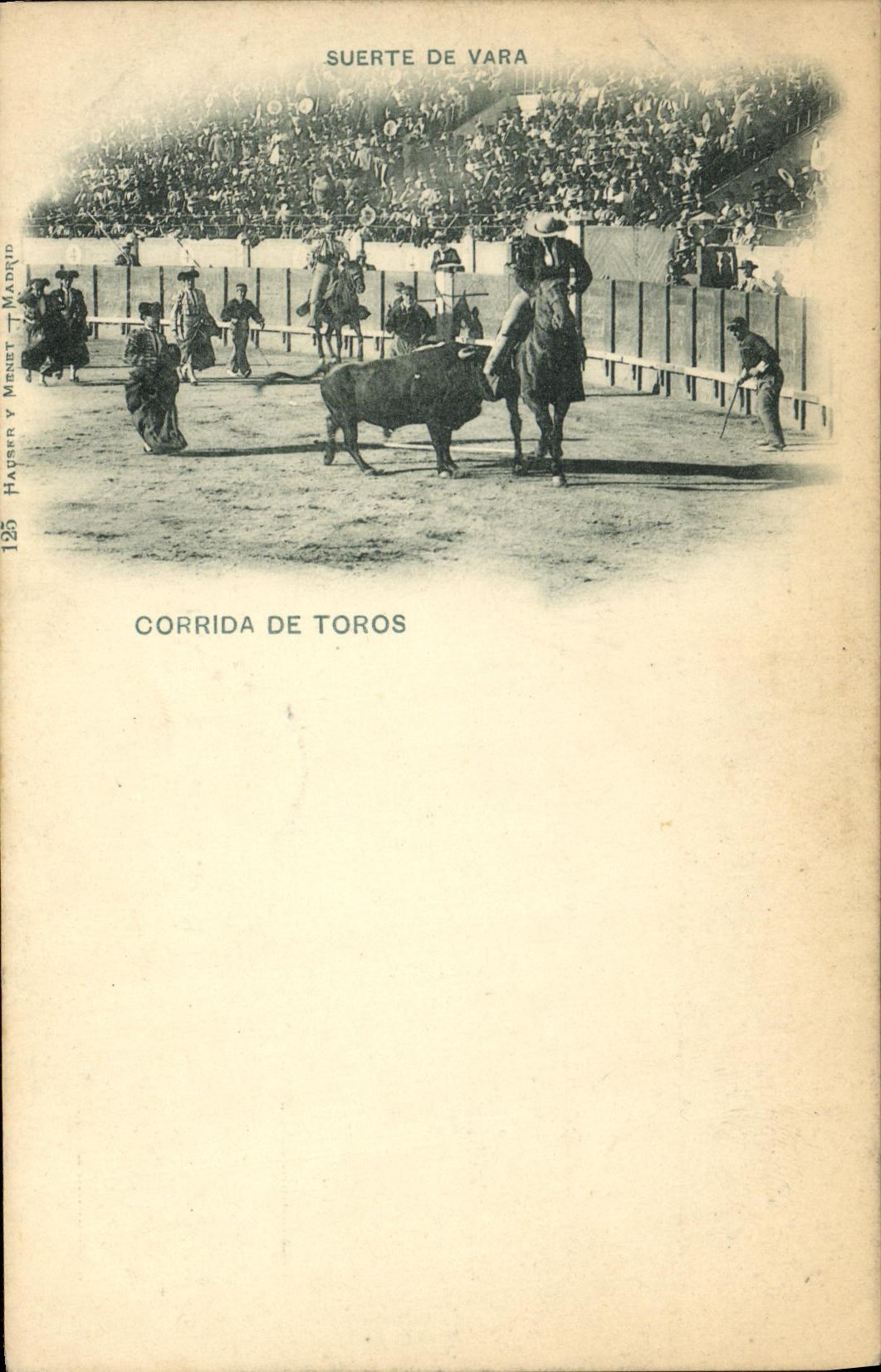 Corrida de Toros — Suerte de Vara — Hapara y Menet, Madrid, n° 125
