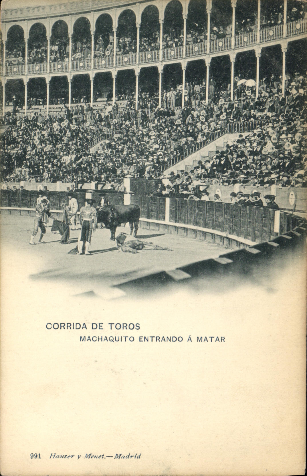 Corrida de toros — Machaquito entrando á matar — Hauser y Menet, Madrid, n° 991