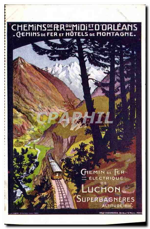 CPA Chemins de fer du midi et d Orleans Chemin de fer electrique de Luchon Superbagneres
