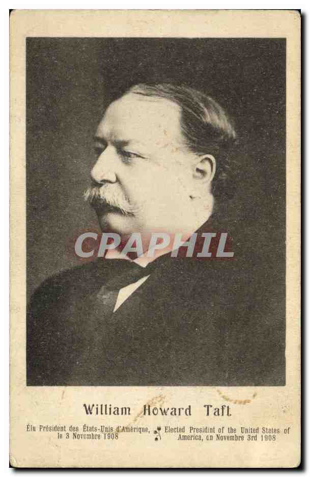 CPA William Howard Taft President des Etats Unis 1908 