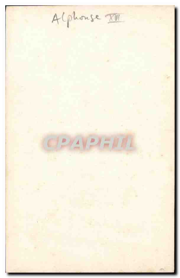 Alphonse XIII — roi d'Espagne — carte postale photographique — Verso