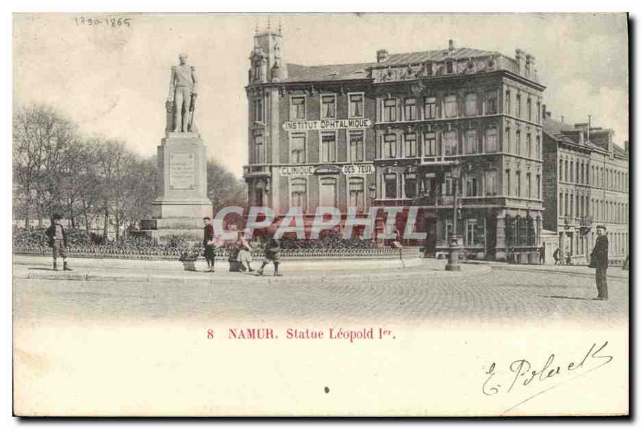 Namur. Statue Léopold Ier — Institut Ophtalmique et Clinique des Yeux — Éditeur E. Polereck, n°8