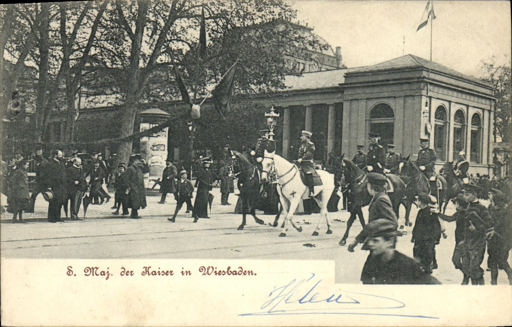 S. Maj. der Kaiser in Wiesbaden — éditeur H. Klein, n° 411
