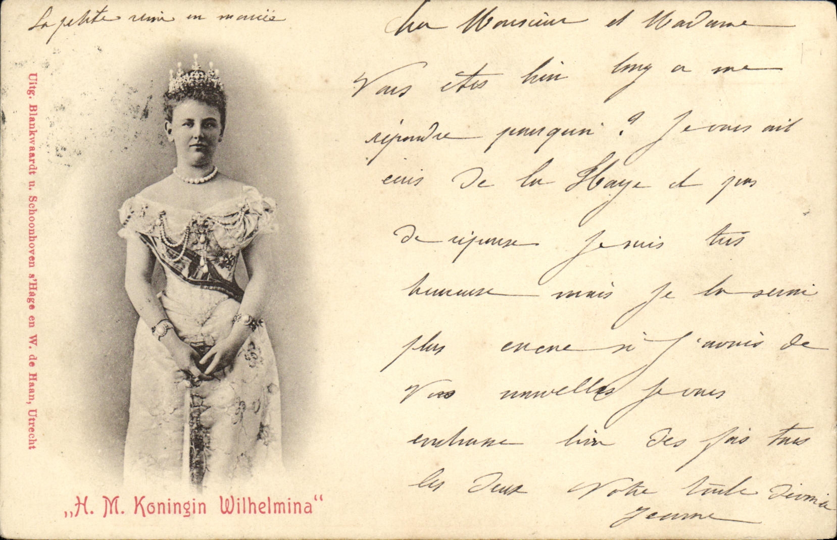 H.M. Koningin Wilhelmina — Portrait en robe de cour et couronne — Uitg. Blankwardt & Schoonhoven, 's-Hage en W. de Haam, Utrecht