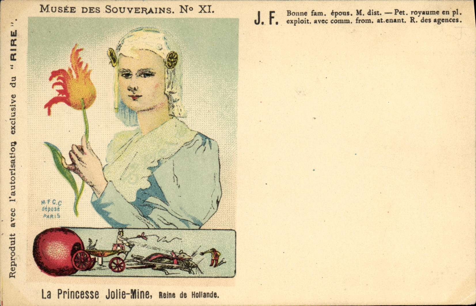 La Princesse Jolie-Mine, Reine de Hollande — Musée des Souverains. N° XI. — M.F.C. déposé PARIS