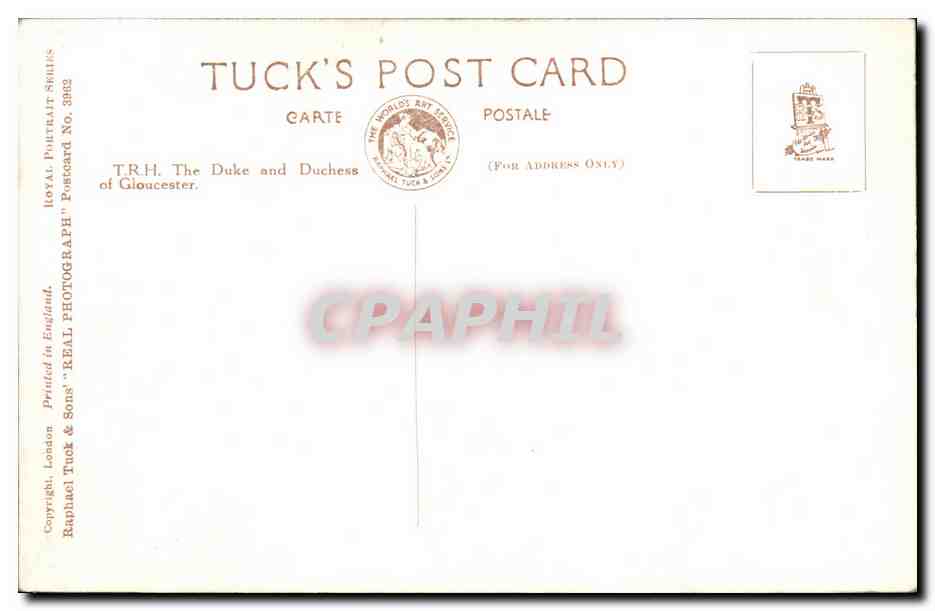T.R.H. Le Duc et la Duchesse de Gloucester — Royal Portrait Series n°3892 — Tuck's Post Card — Verso