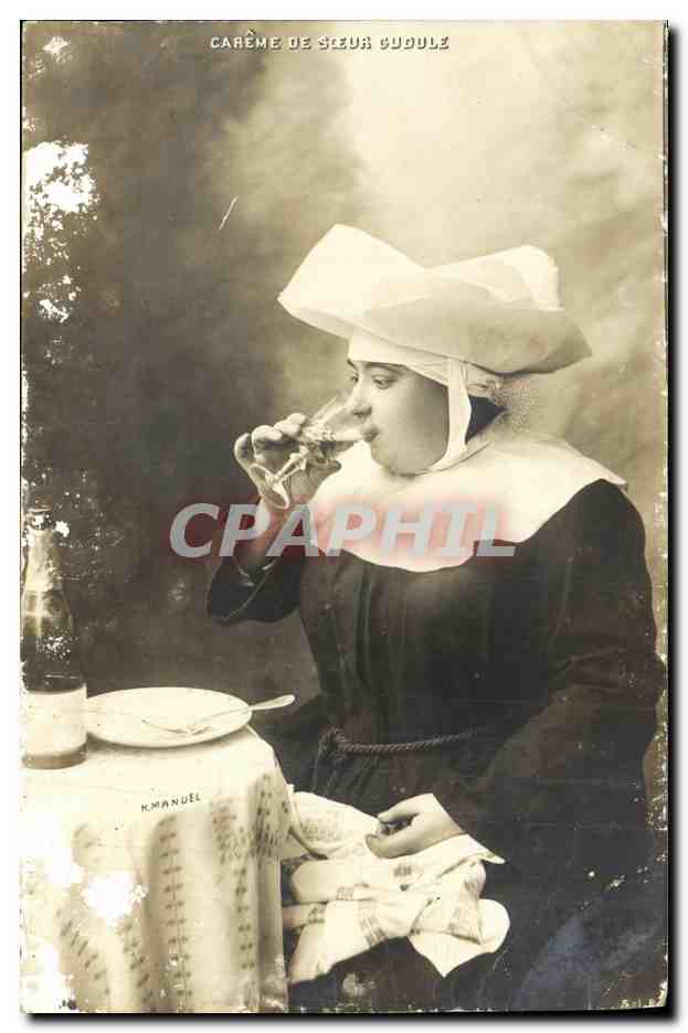 CPA Fantaisie Femme Careme de soeur Gudule 