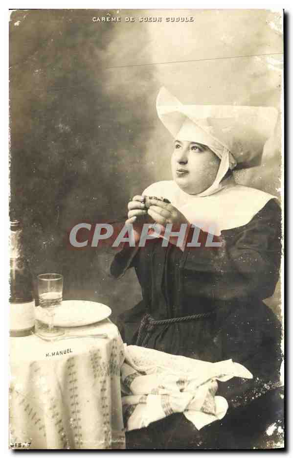 CPA Fantaisie Femme Careme de soeur Gudule 