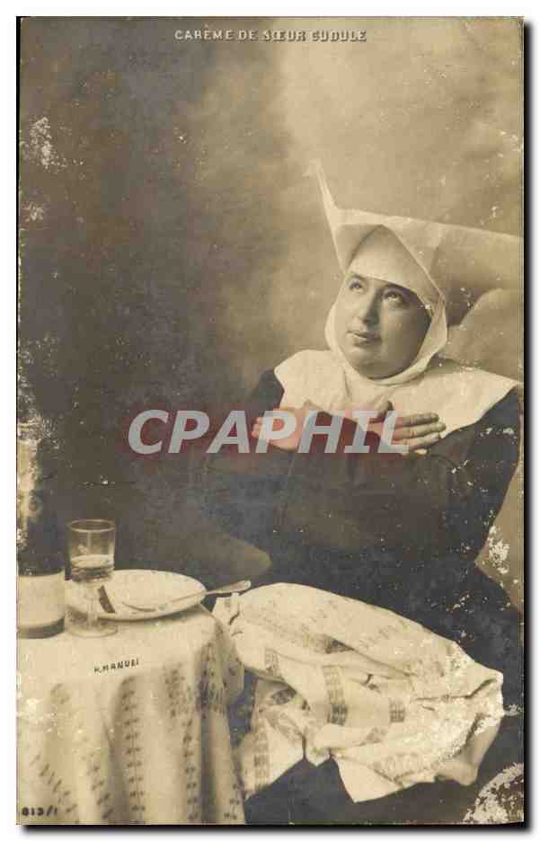 CPA Fantaisie Femme Careme de soeur Gudule 