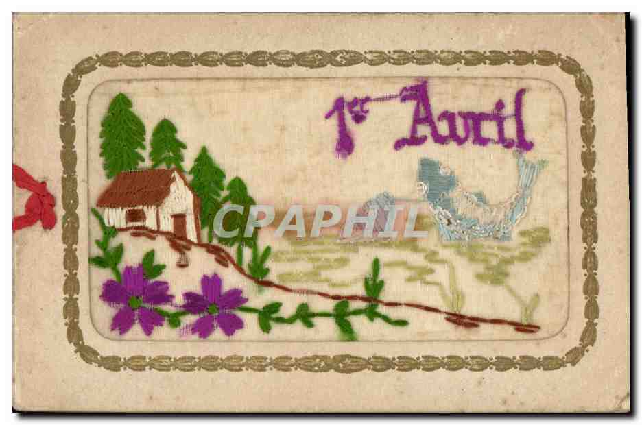 CPA Fantaisie Carte brodee 1er avril