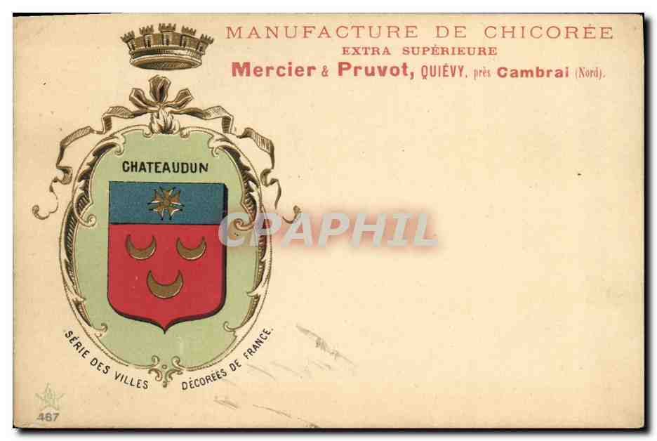 CPA Manufacture de Chicoree Meci Pruvot Quievy Cambrai Chateaudun