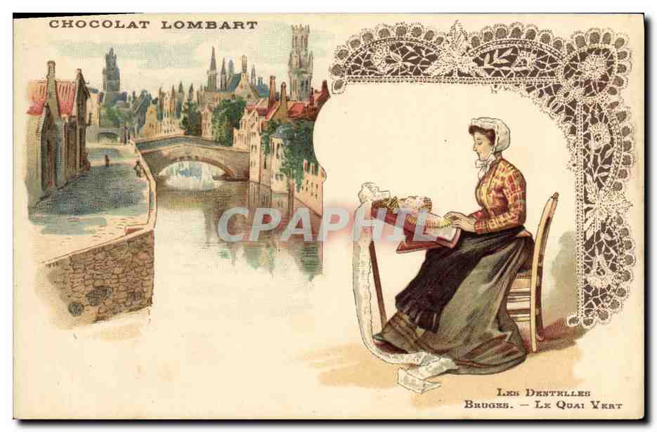 CPA Chocolat Lombart Les dentelles Bruges Le quai vert FEmme