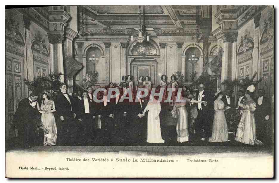 CPA Theatre des varietes Susie la milliardaire 3eme acte