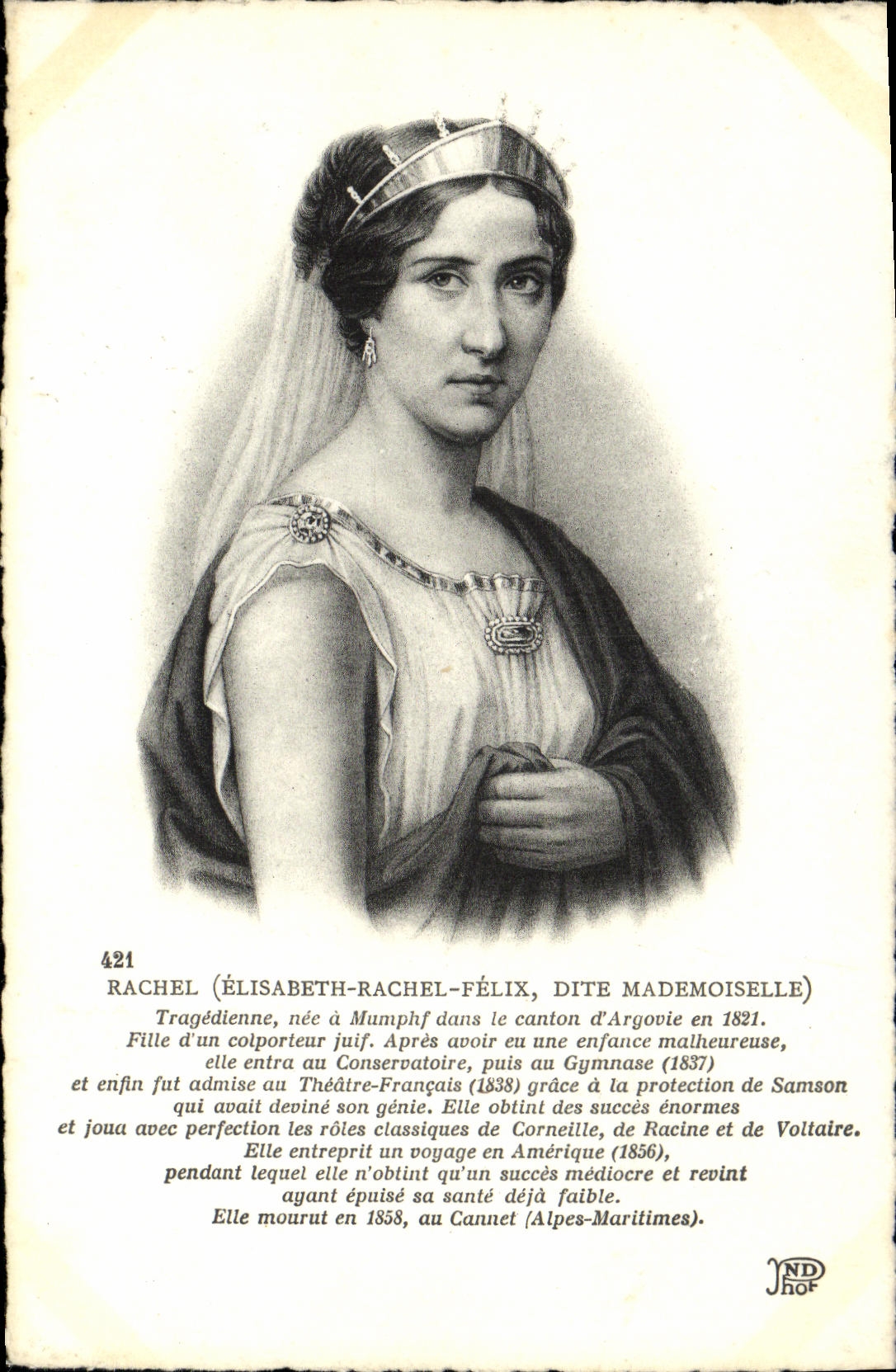 Rachel (Élisabeth-Rachel-Félix, genannt Mademoiselle) — Tragödin — JND Hof, n° 421