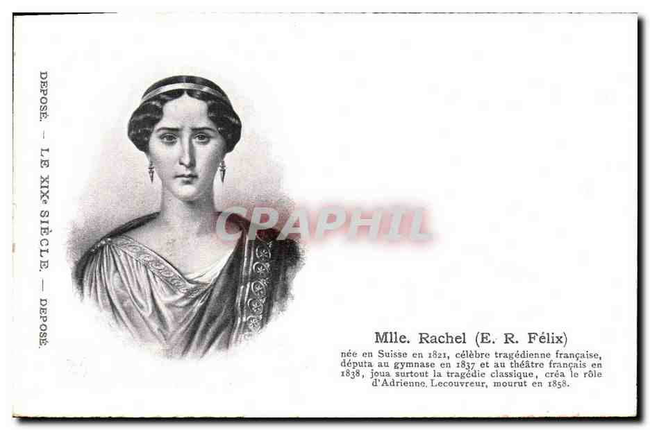 CPA Fantaisie Femme Mlle Rachel nee en Suisse Tragedienne Theatre