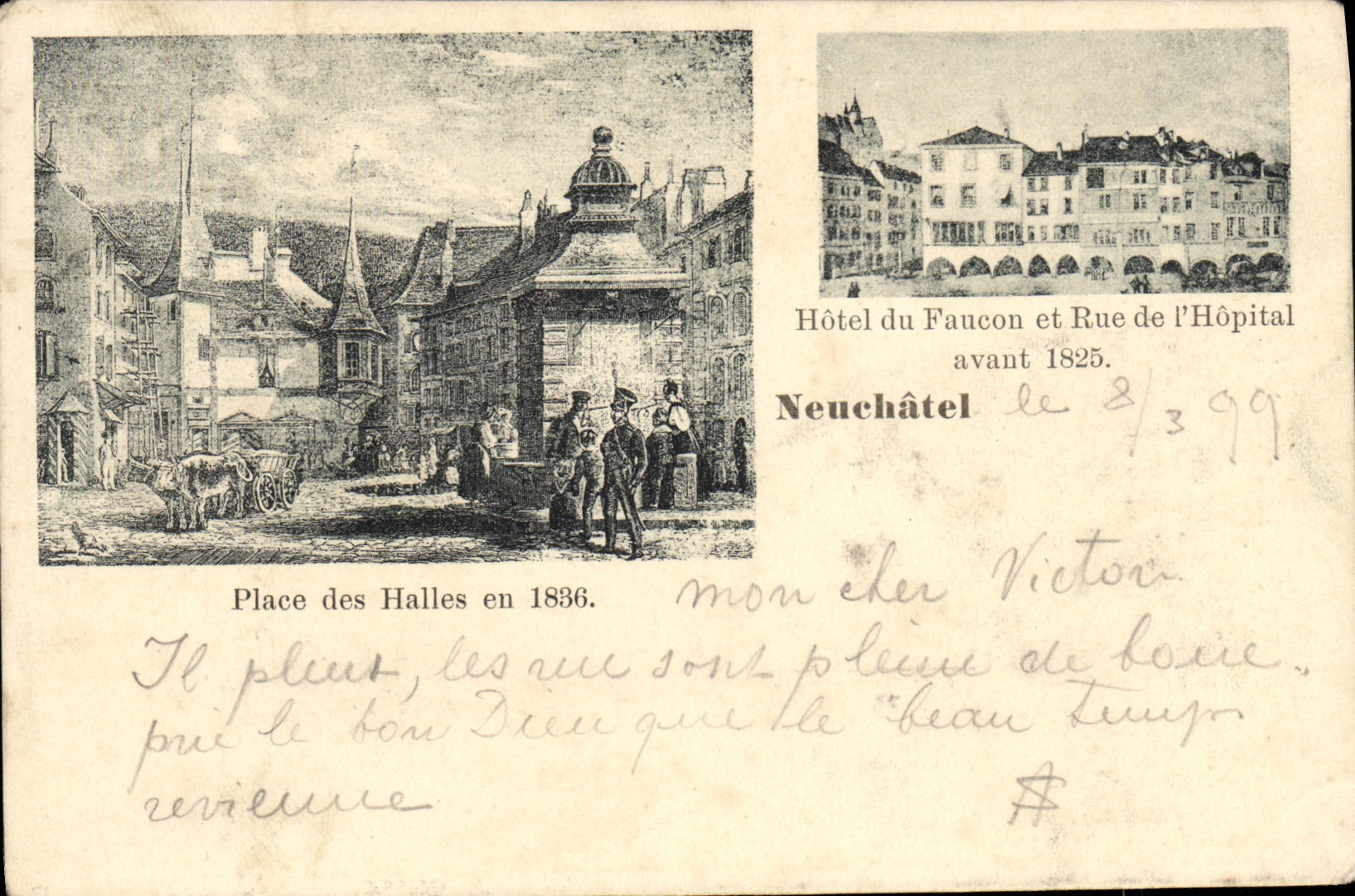 CPA Suisse Neuchatel Place des halles en 1836 Hotel du Faucon et rue de l Hopital avant 1825