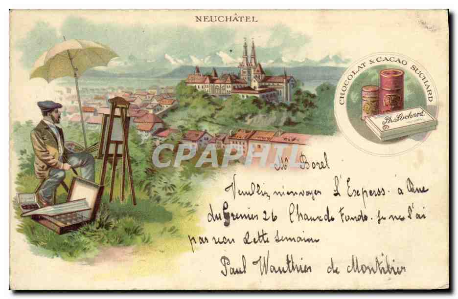 CPA Suisse Neuchatel Chocolat Suchard CArte 1899