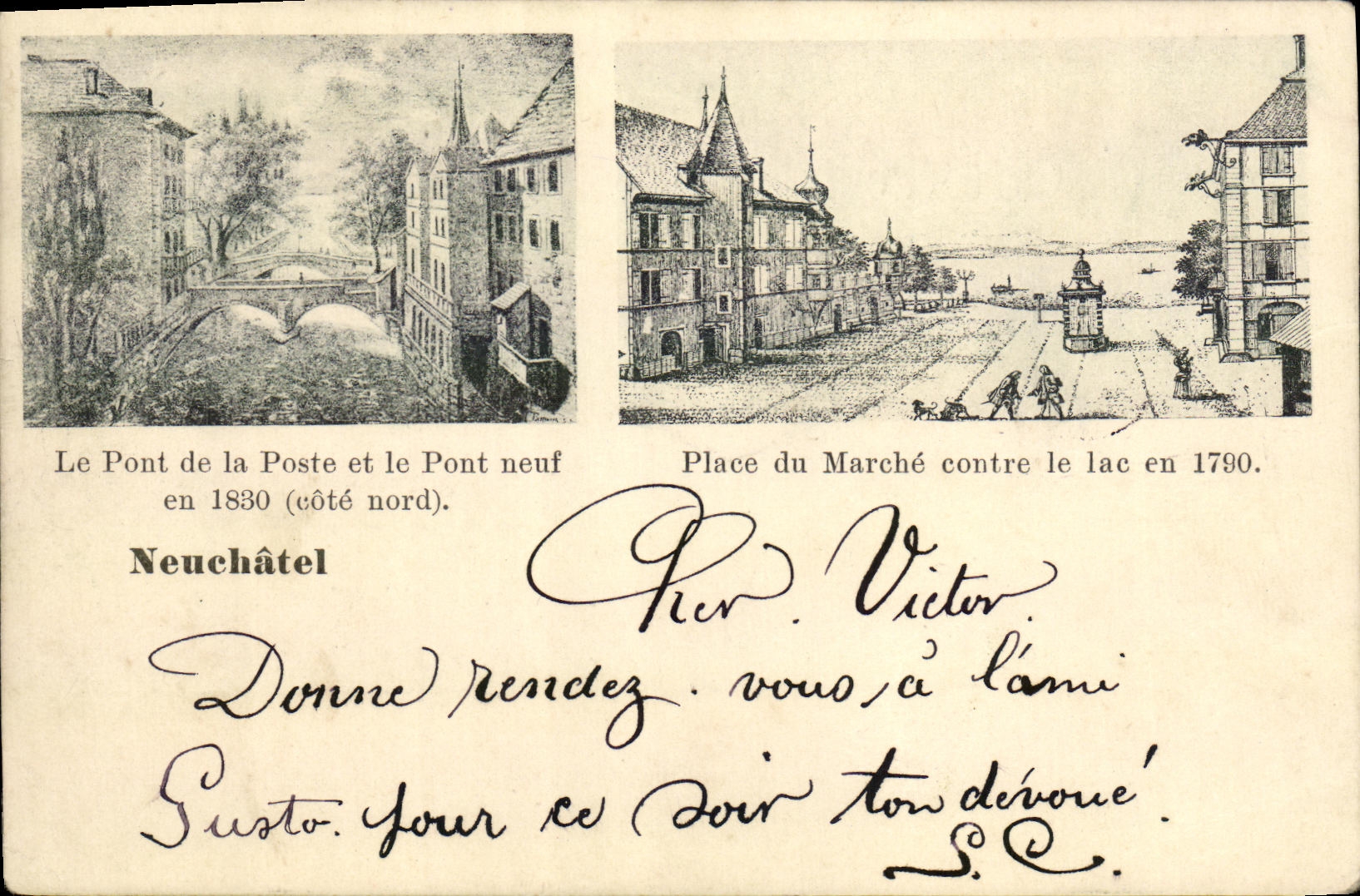 CPA Suisse Neuchatel Pont de la poste et le pont neuf en 1830 Place du marche contre le lac en 1790Carte 1899
