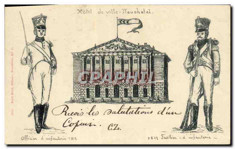CPA Suisse Neuchatel Officier d infanterie 1812 Fusillier d infanterie Militaria Carte 1899
