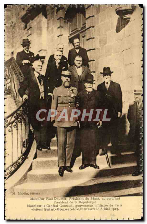 CPA Paul Doumer President du Senat Gouraud Saint Bonnet le chateau 8 mai 1927