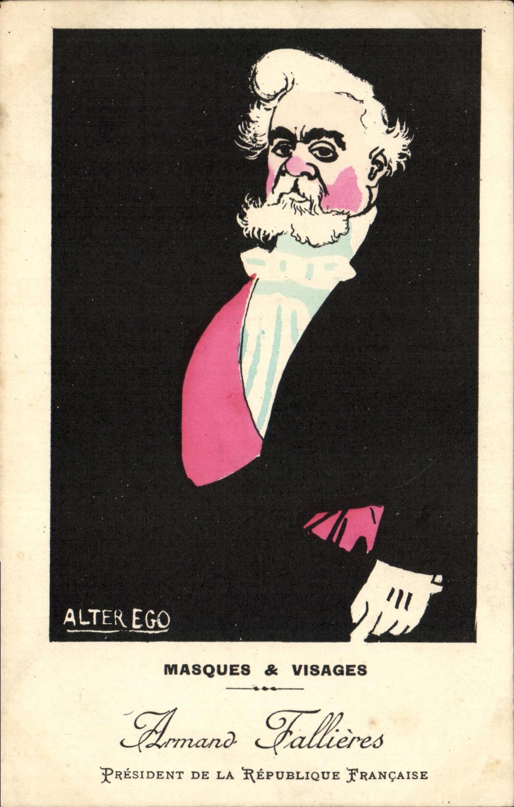 CPA Fantaisie Masques et Visages Armand Fallieres President de la Republique Alter Ego