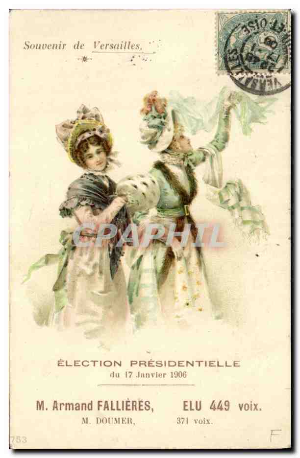 CPA President de la Republique Fallieres Souvenir de Versailles Election presidentielle 17 janvier 1906 Doumer 