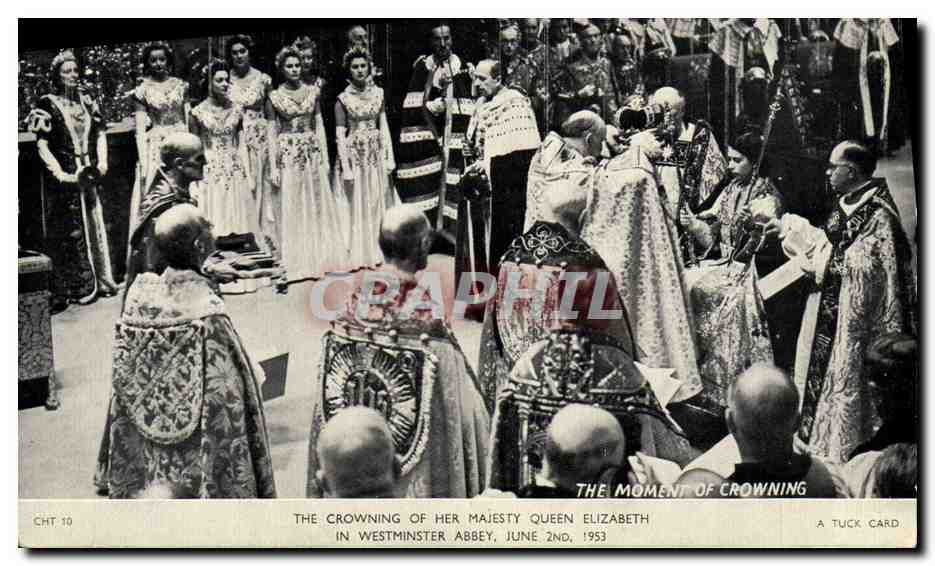 Crowning of Her Majesty Queen Elizabeth — Westminster Abbey, June 2nd, 1953 — Tuck Card CHT 10