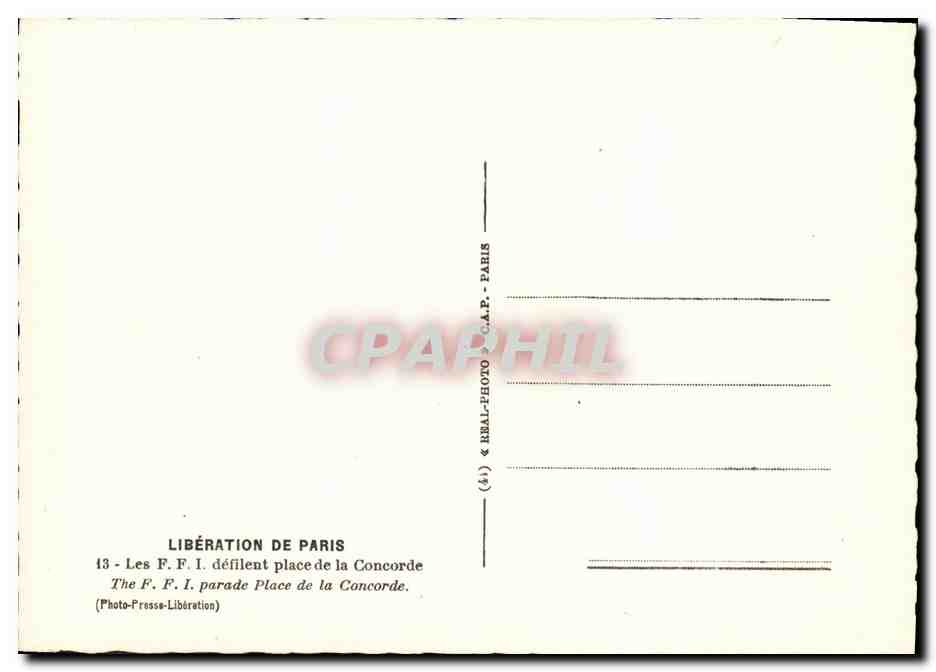CPM Militaria 2eme guerre mondiale Liberation de Paris Les FFI defilent place de la Concorde  — Rückseite