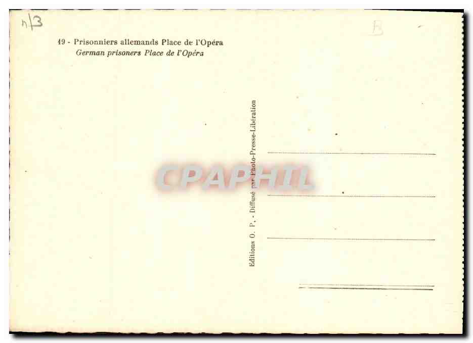 CPM Militaria 2eme guerre mondiale Liberation de Paris Prisonniers allemands place de l'Opera — Verso