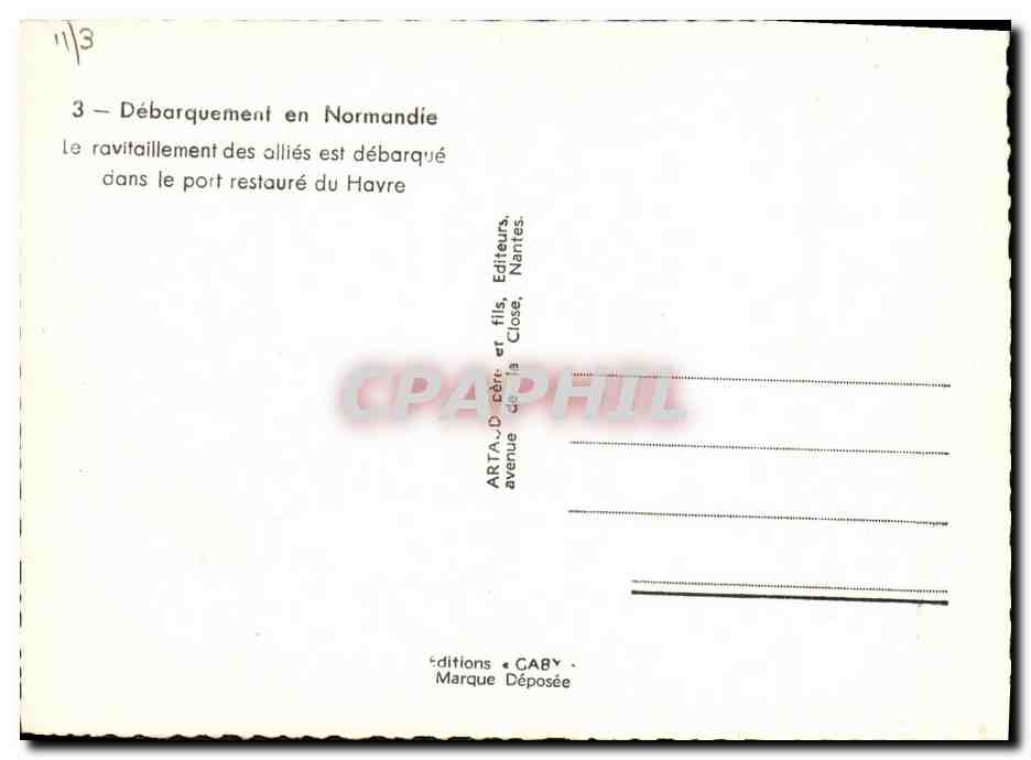 CPM Militaria 2eme guerre mondiale Debarquement de Normandie Le ravitaillement des allies — Rückseite