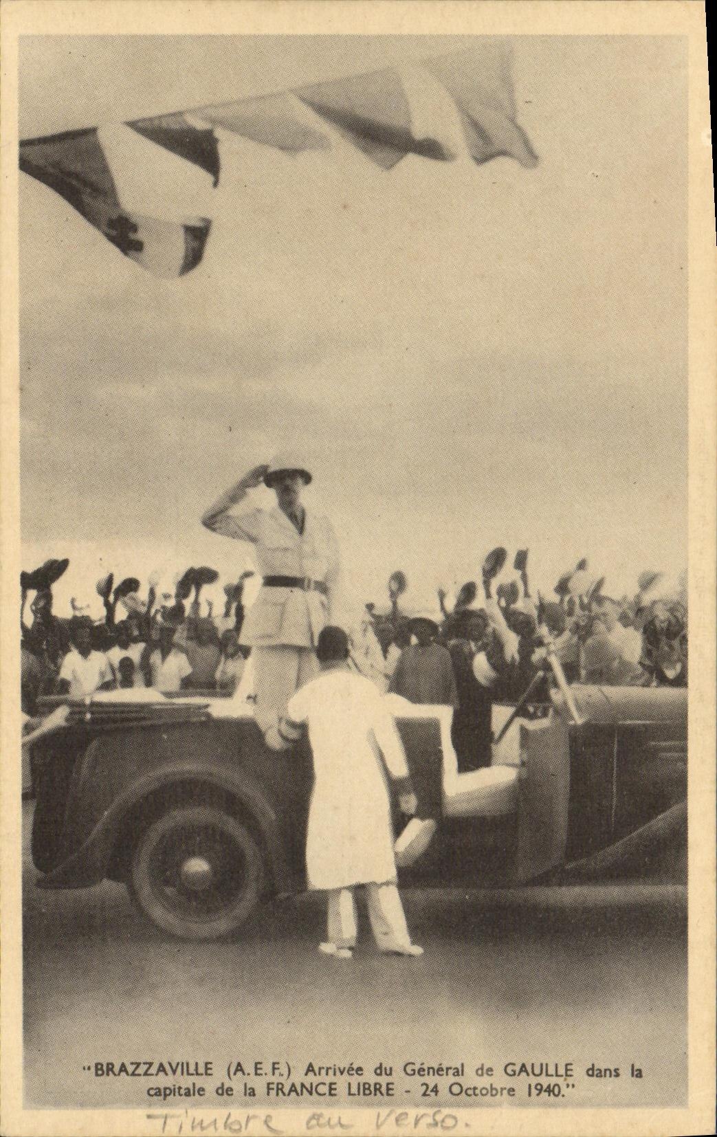 CPM Militaria 2eme guerre mondiale Brazzaville AEF Arrivee du General de Gaulle dans a capitale de la France Libre 1940