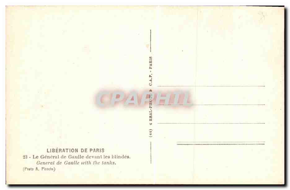 CPM Militaria 2eme guerre mondiale Liberation de Paris Le general De Gaulle devant les blindés Tanks — Rückseite