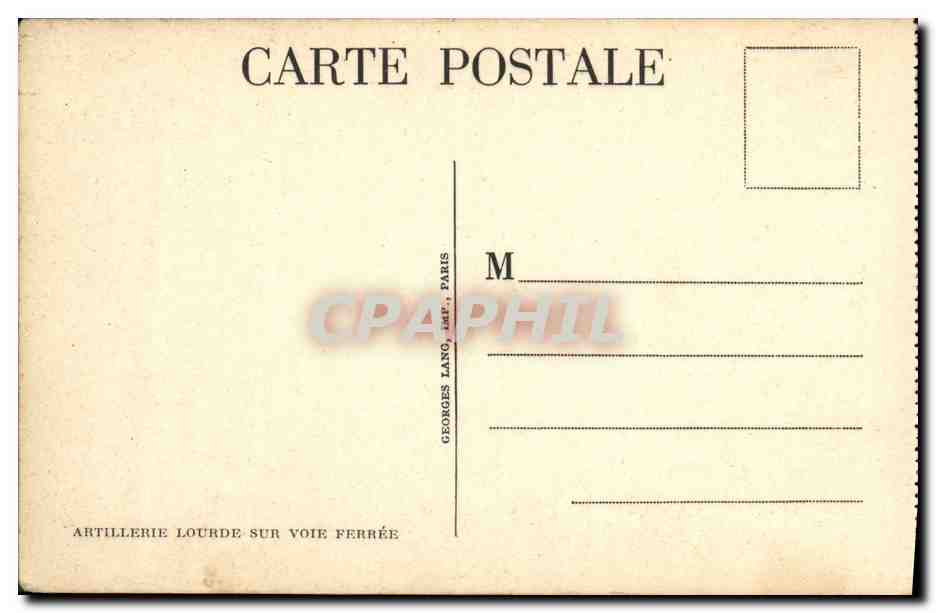 CPA Militaria Artillerie lourde sur voie ferre  — Rückseite