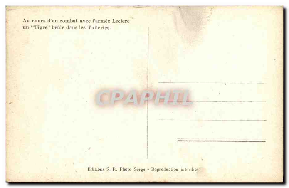 Tigre brûlé dans les Tuileries — Combat avec l'armée Leclerc — Éditions S.R. Photo Serge — Reverso