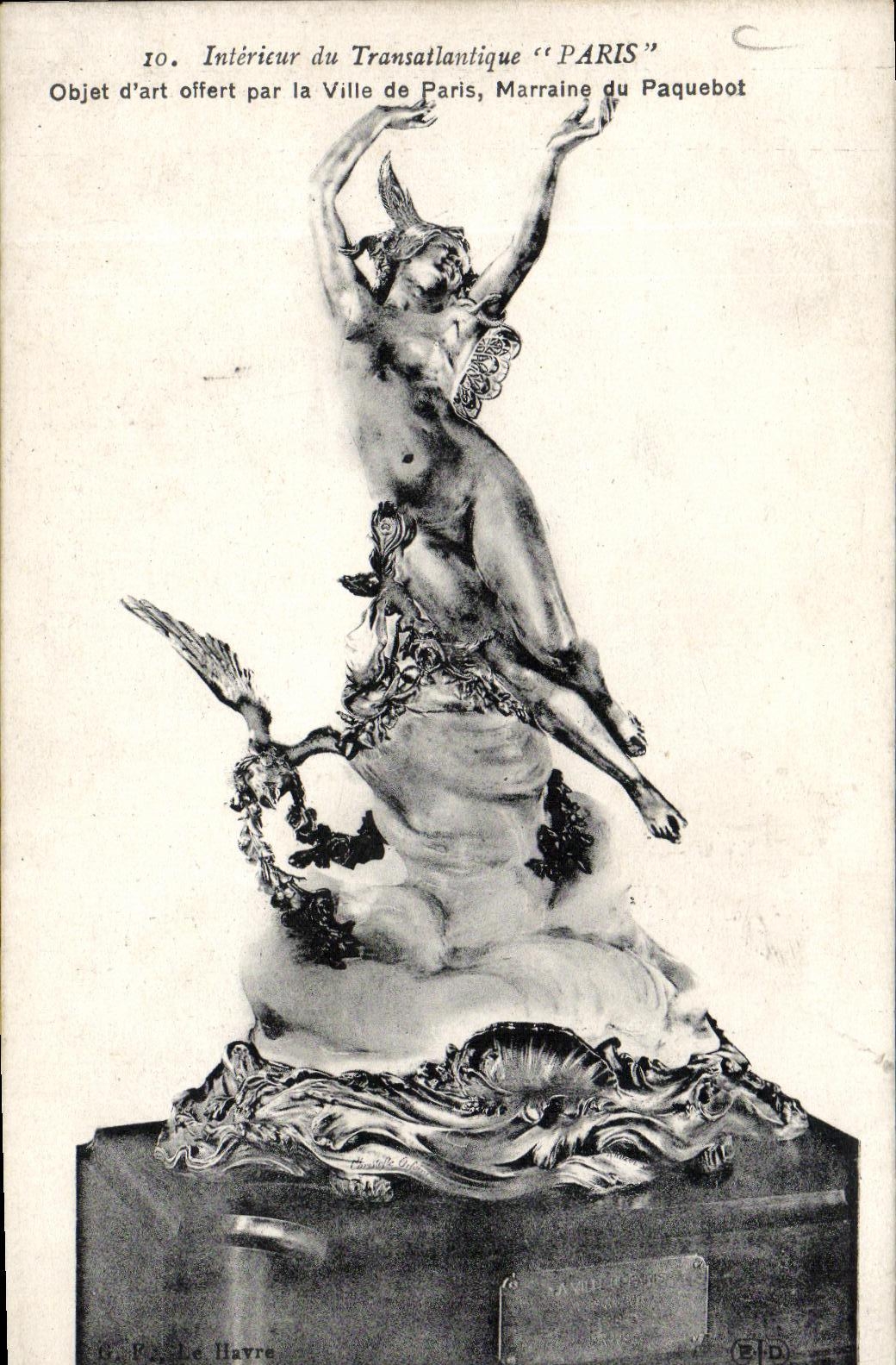 Intérieur du Transatlantique "PARIS" — Sculpture d'art offerte par la Ville de Paris, Marraine du Paquebot — Éditeur G. F. de Havre, n°10