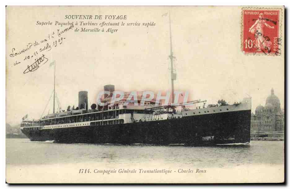 Paquebot Turbines — Service rapide Marseille-Alger — Compagnie Générale Transatlantique - Charles Roux