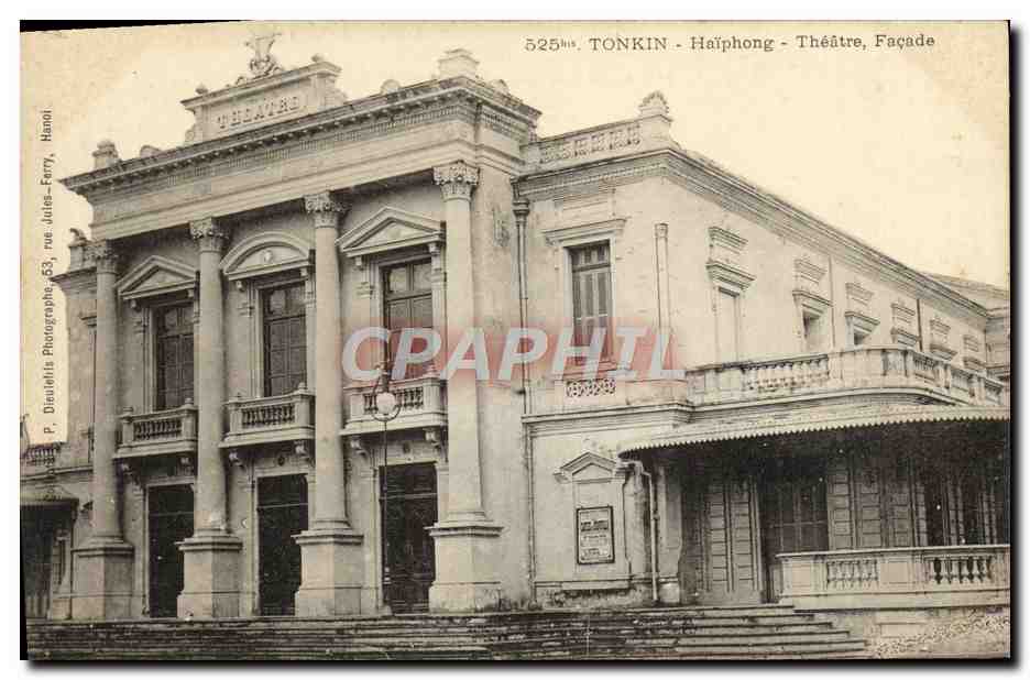 Haiphong - Théâtre, Façade — 525bis, Tonkin — P. Danielis Photographes, rue Jules-Ferry, Hanoï