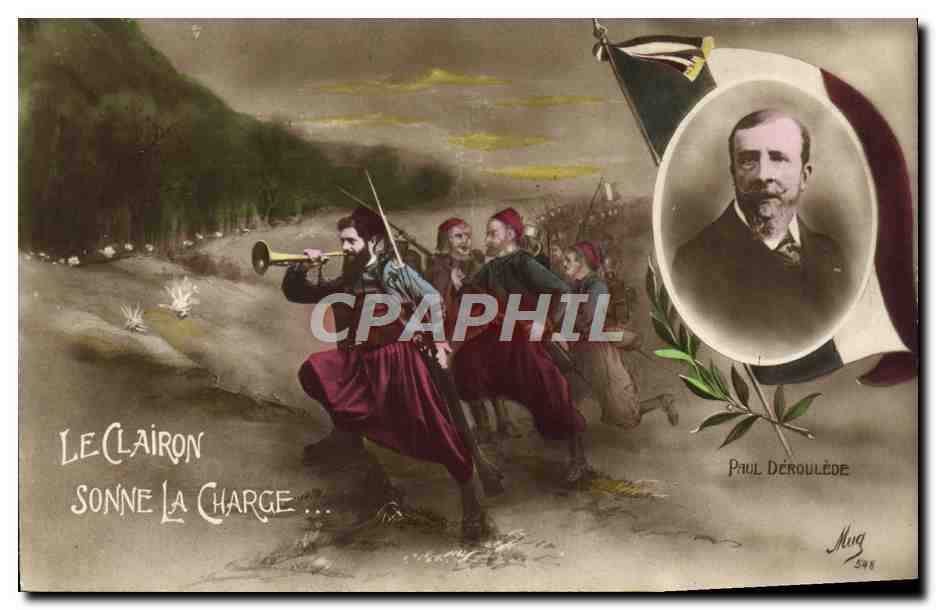 CPA Le Clairon Sonne la Charge Paul Deroulede Militaria 