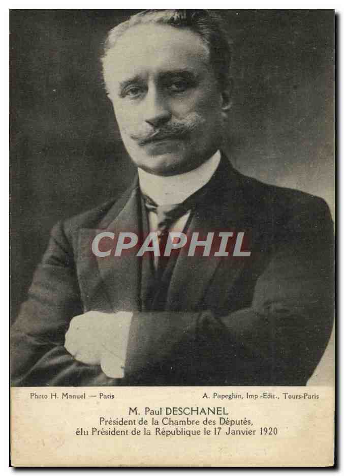 CPA M Paul Deschanel President de la Chambre des Deputes 