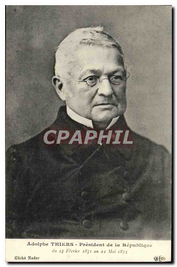 CPA Adolphe Thiers President de la Republique