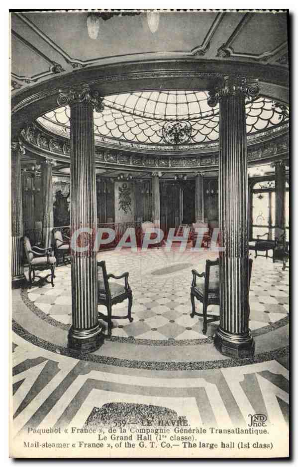 Le Havre — Grand Hall du paquebot « France » — Compagnie Générale Transatlantique, n° 559