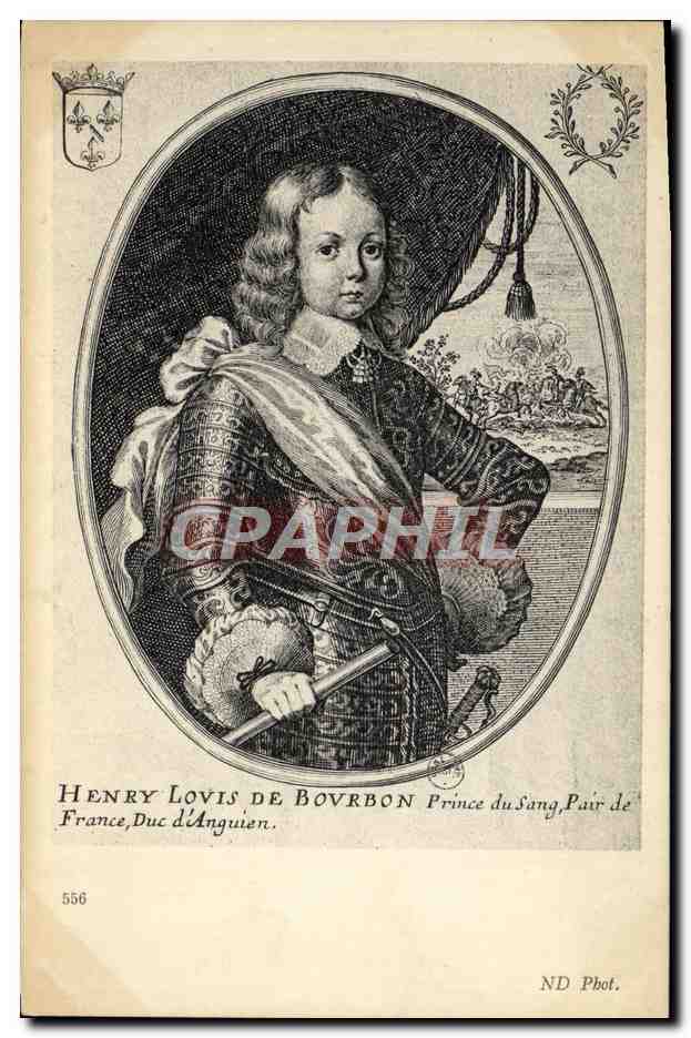 CPA Henri Louis De Bovrbon Prince Du Sang Pair de France Duc d'Anguien