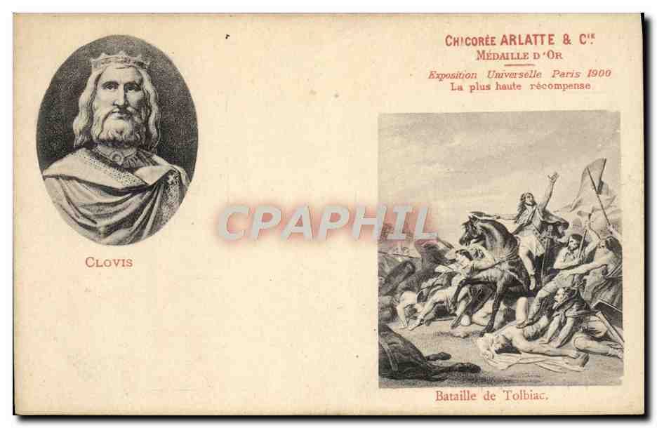 CPA Clovis Publicite Chicoree Arlatte Medaille d'or Exposition universelle 1900 Bataille de Tolbiac