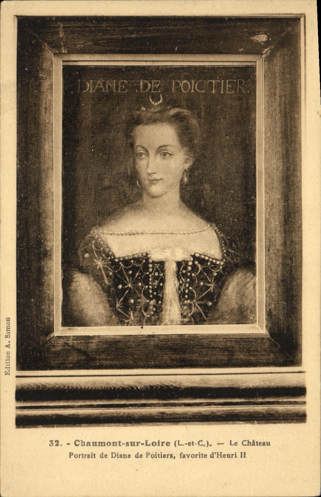 CPA Chaumont Sur Loire Le Chateau Portrait de Diane de Poitiers favorite d'Henri II